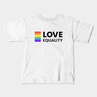 Love Equality Pride Rainbow Graphic Kids T-Shirt